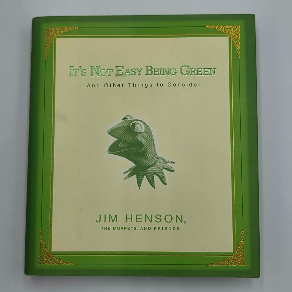It's Not Easy Being Green: And Other Things to Consider Jim Henson, The Muppets